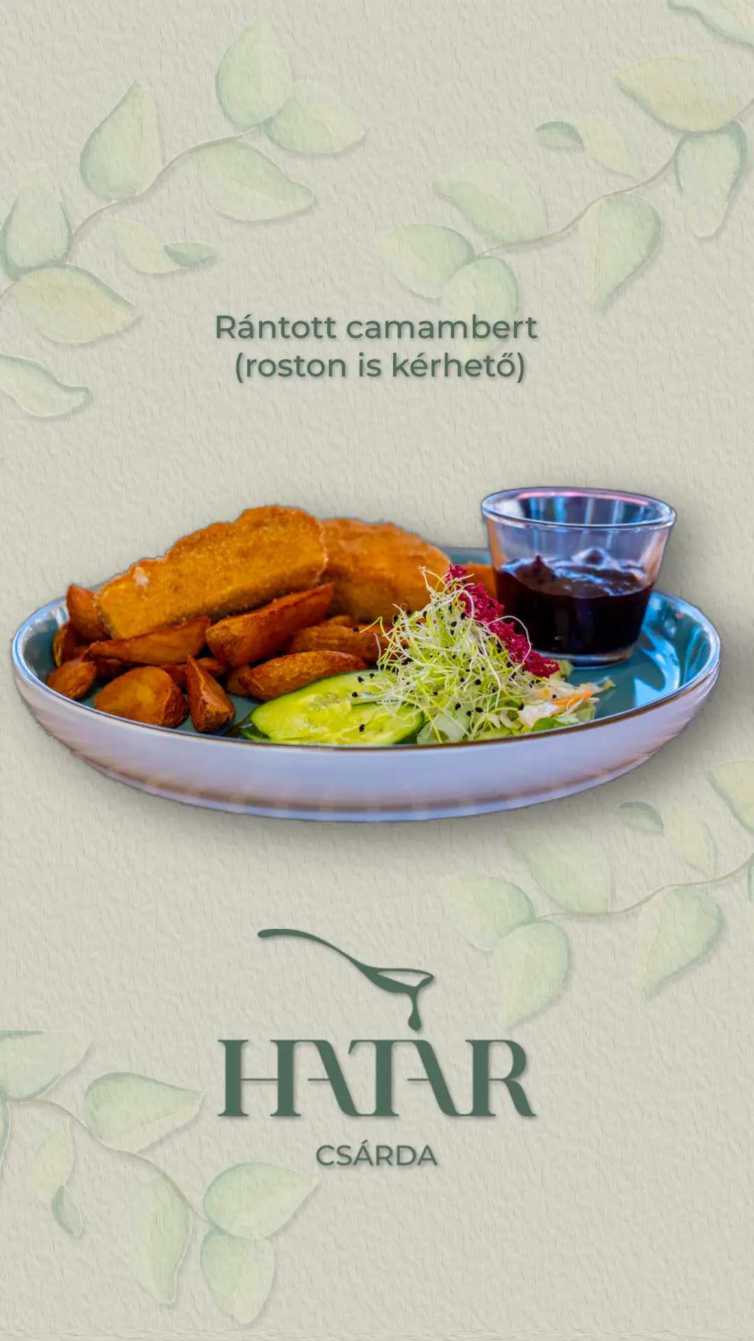 Rántott camambert vagy roston kérhető